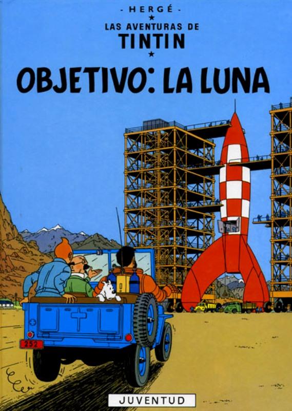 LAS AVENTURAS DE TINTIN 16 OBJETIVO LA LUNA