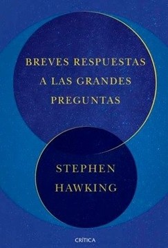 BREVES RESPUESTAS A LAS GRANDES PREGUNTAS