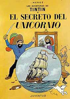 LAS AVENTURAS DE TINTIN 11 EL SECRETO DEL UNICORNIO
