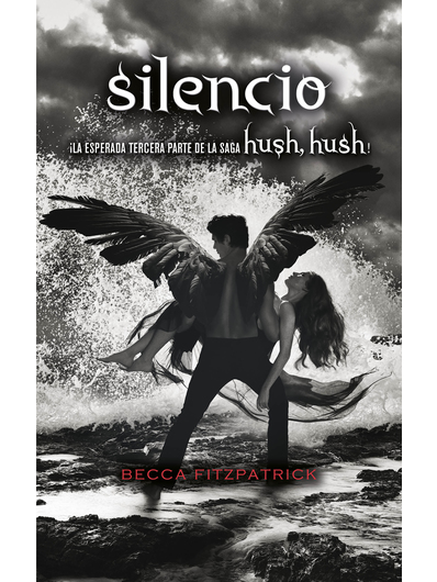 SILENCIO SAGA HUSH HUSH 3