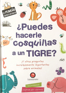PUEDES HACERLE COSQUILLAS A UN TIGRE