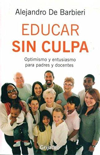 EDUCAR SIN CULPA