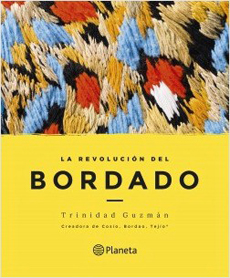 LA REVOLUCION DEL BORDADO