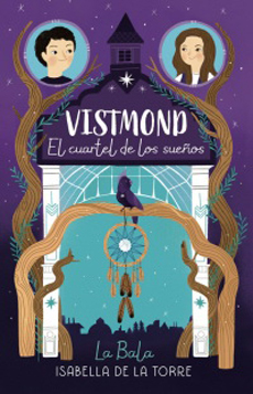 VISTMOND EL CUARTEL DE LOS SUEÑOS