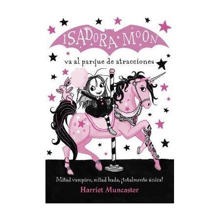 ISADORA MOON VA AL PARQUE DE ATRACCIONES
