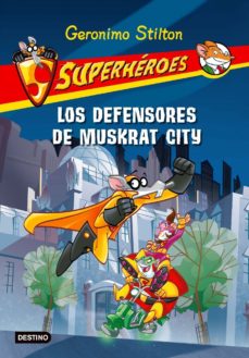 G.S. LOS DEFENSORES DE MUSKRAT CITY