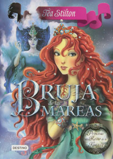 BRUJA DE LAS MAREAS 7 TEA STILTON