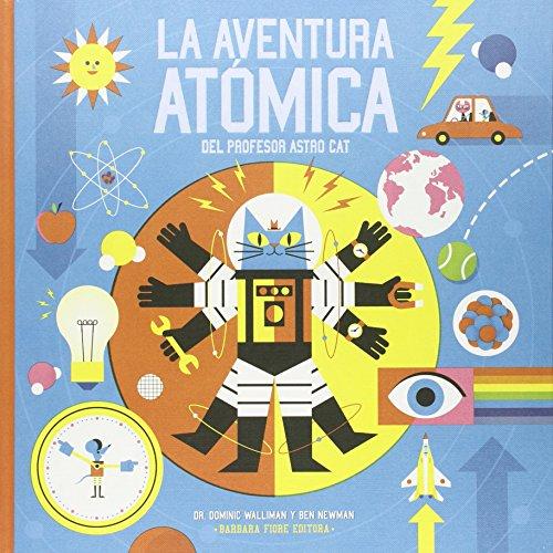 LA AVENTURA ATOMICA DEL PROFESOR ASTRO CAT