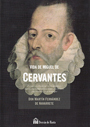 VIDA DE MIGUEL DE CERVANTES