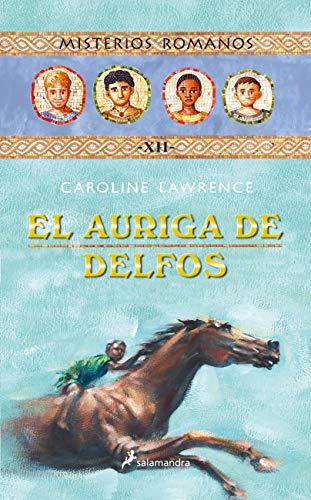 EL AURIGA DE DELFOS MISTERIOS ROMANOS XII