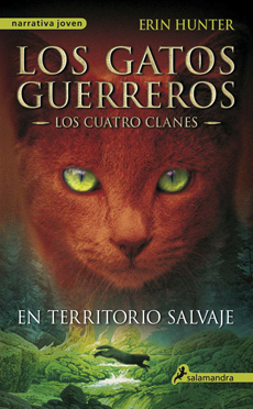 LOS GATOS GUERREROS LOS CUATRO CLANES 1 EN TERRITORIO SALVAJE