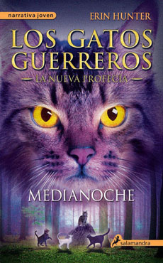 LOS GATOS GUERREROS LA NUEVA PROFECIA 1 MEDIANOCHE