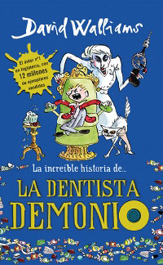 LA INCREIBLE HISTORIA DE LA DENTISTA DEMONIO