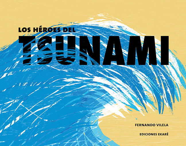 LOS HEROES DEL TSUNAMI