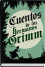 CUENTOS DE LOS HERMANOS GRIMM