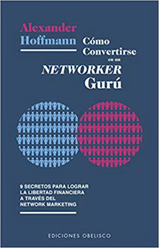COMO CONVERTIRSE EN UN NETWORKER GURU