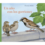 UN AÑO CON LOS GORRIONES