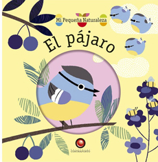 EL PAJARO MI PEQUEÑA NATURALEZA
