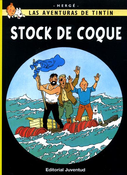 LAS AVENTURAS DE TINTIN STOCK DE COQUE