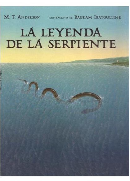LA LEYENDA DE LA SERPIENTE