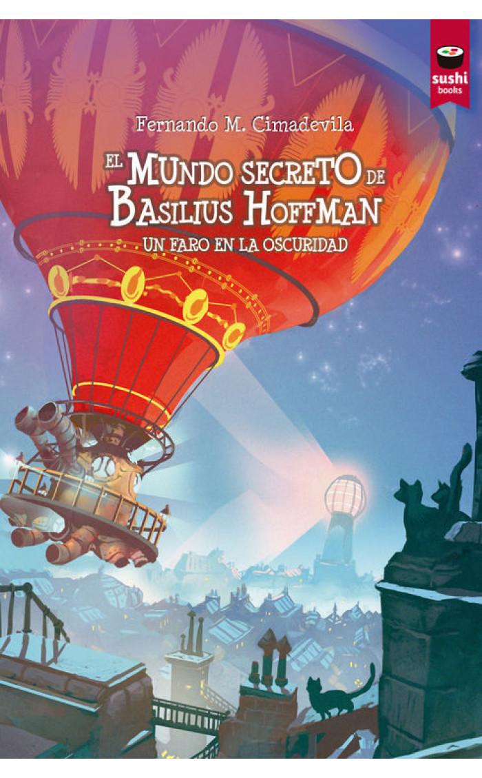 EL MUNDO SECRETO DE BASILIUS HOFFMAN UN FARO EN LA OSCURIDAD