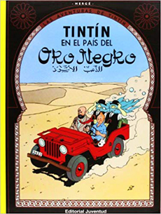 TINTIN EN EL PAIS DEL ORO NEGRO