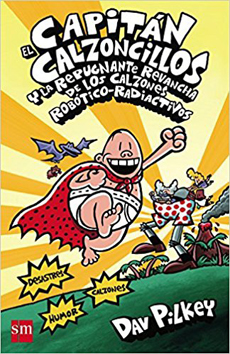 EL CAPITAN CALZONCILLOS Y LA REPUGNANTE REVANCHA