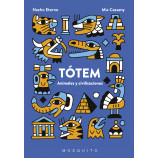 TOTEM ANIMALES Y CIVILIZACIONES