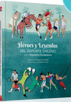 HEROES Y LEYENDAS DEL DEPORTE CHILENO