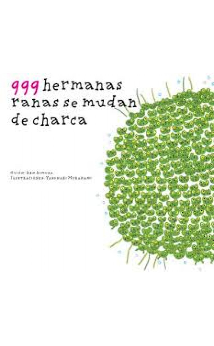 999 HERMANAS RANAS SE MUDAN DE CHARCA