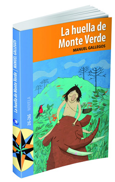 LA HUELLA DE MONTE VERDE