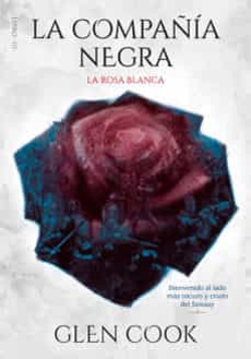 LA ROSA BLANCA LA COMPAÑIA NEGRA 3
