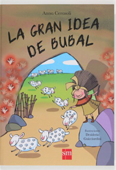 LA GRAN IDEA DE BUBAL