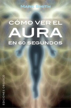 COMO VER EL AURA EN 60 SEGUNDOS