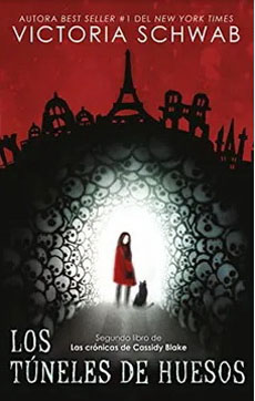 LOS TUNELES DE HUESOS CRONICAS DE CASSIDY BLAKE 2