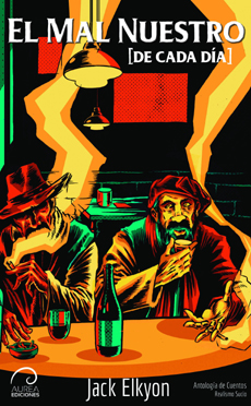 EL MAL NUESTRO DE CADA DIA