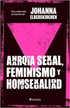 ANARQUIA SEXUAL FEMINISMO Y HOMOSEXUALIDAD