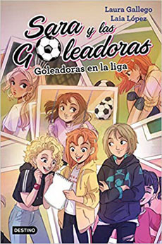GOLEADORAS EN LA LIGA SARA Y LAS GOLEADORAS 3