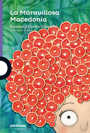 LA MARAVILLOSA MACEDONIA