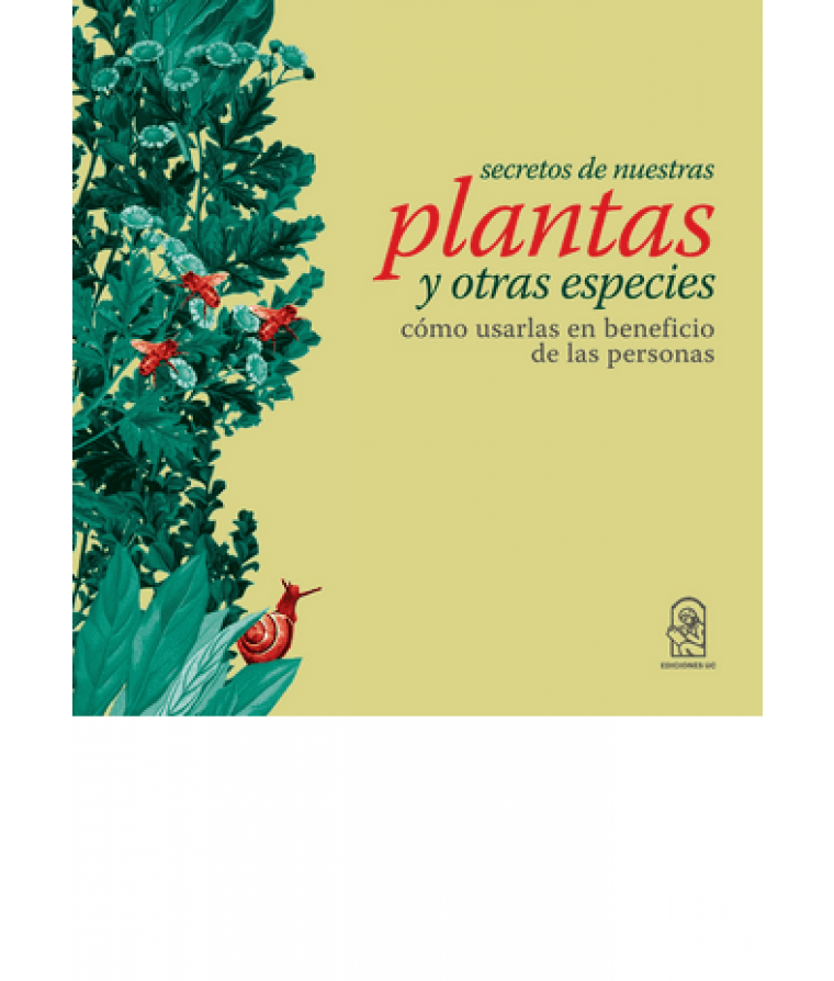 SECRETOS DE NUESTRAS PLANTAS Y OTRAS ESPECIES