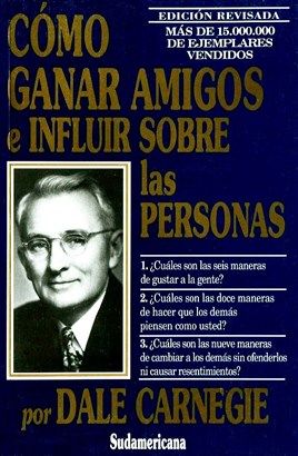 COMO GANAR AMIGOS E INFLUIR SOBRE LAS PERSONAS
