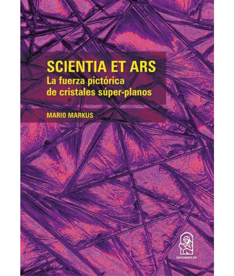 SCIENTIA ET ARS LA FUERZA PICTORICA DE CRISTALES SUPER PLANOS