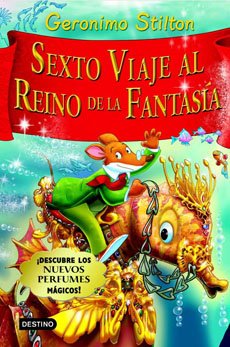G.S. SEXTO VIAJE AL REINO DE LA FANTASIA