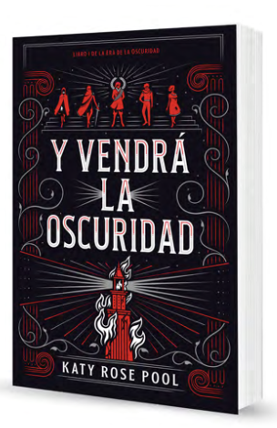 Y VENDRÁ LA OSCURIDAD