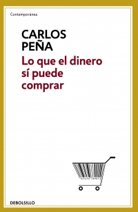 LO QUE EL DINERO SI PUEDE COMPRAR