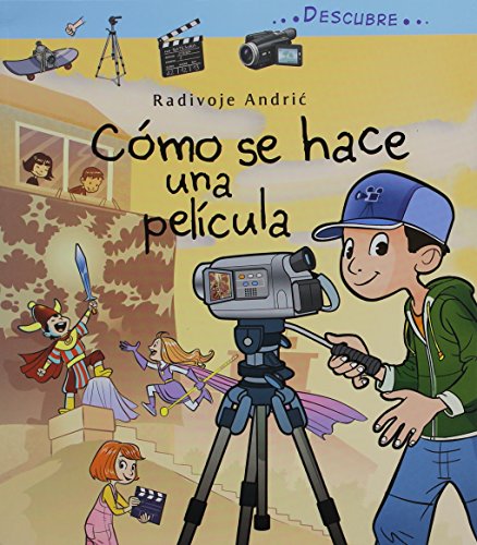 COMO SE HACE UNA PELICULA