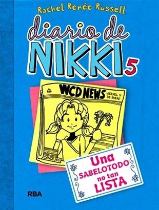 DIARIO DE NIKKI 5 UNA SABELOTODO NO TAN LISTA
