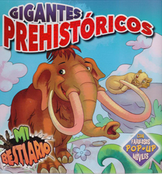 MI BESTIARIO GIGANTES PREHISTORICOS