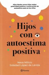 HIJOS CON AUTOESTIMA POSITIVA