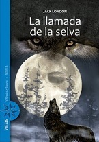 LA LLAMADA DE LA SELVA